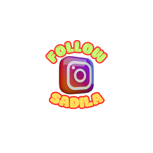 FOLLOW INSTAGRAM SADILA UNTUK UPDATE TERBARU